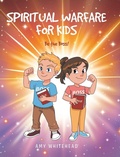 Cover: Spiritual Warfare for Kids - Christian Faith Publishing