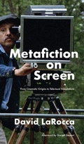 Cover: Metafiction on Screen - Sticking Place Books