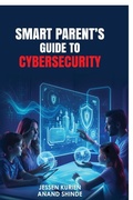 Cover: Smart Parent's Guide to Cybersecurity - Notion Press