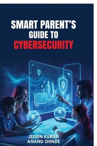 Enlarge image Cover: Smart Parent's Guide to Cybersecurity - Notion Press
