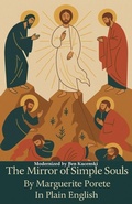 Cover: The Mirror of Simple Souls By Marguerite Porete In Plain English - Berean Fruit