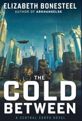 Cover: The Cold Between - House Panther Publishing