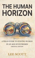 Cover: The Human Horizon - Atomic Farm, Inc.