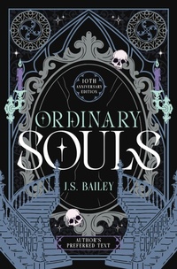 Enlarge image Cover: Ordinary Souls - J. S. Bailey