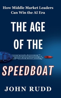 Enlarge image Cover: The Age of the Speedboat - Dunberry Press