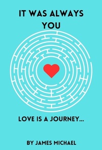 Enlarge image Cover: It Was Always You - James Michael Writes
