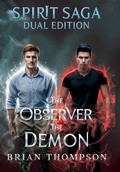 Cover: The Spirit Saga Dual Edition - Brian Thompson Writes