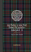 Cover: Schottische Hochland-Sagas II - Alfred Kr&ouml;ner Verlag