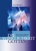 Cover: Die Wirklichkeit Gottes - BoD - Books on Demand