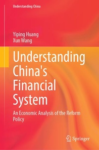 Enlarge image Cover: Understanding China's Financial System - Springer