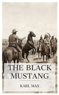Cover: The Black Mustang - e-artnow