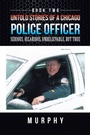 Cover: Untold Stories of a Chicago Police Officer - iUniverse