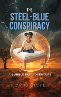 Enlarge image Cover: THE STEEL-BLUE CONSPIRACY - David Ritchie