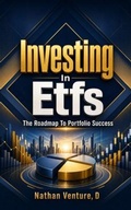Cover: Investing in ETFs - Nathen D Venture