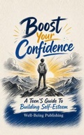Cover: Boost Your Confidence - Well-Being Publishing