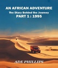 Cover: An African Adventure: The Diary Behind the Journey (Part 1 - londonpublisher.co.uk