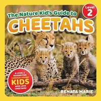 Enlarge image Cover: The Nature Kid's Guide to Cheetahs - LP Media Inc.