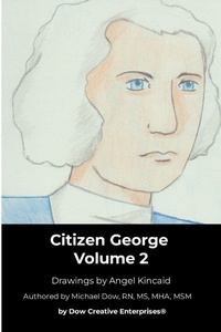 Enlarge image Cover: Citizen George Volume 2 - Dow Creative Enterprises(r)