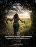 Cover: RISE Healing From the Inside Out Stress, Nervous System, & Emotional Healing - Healthy in Heart Media, LLC