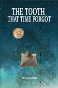 Cover: The Tooth That Time Forgot - Pearl City Press