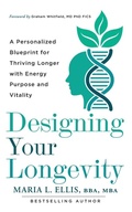 Cover: Designing Your Longevity - Ellis Publishing House