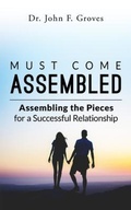 Cover: Must Come Assembled - Quill and Company