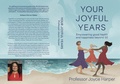 Cover: Your Joyful Years - Serapis Bey Publishing