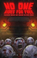 Cover: No One Rides for Free - Madness Heart Press