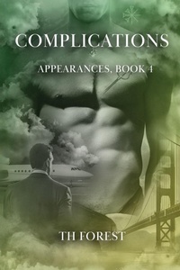 Enlarge image Cover: Complications (Appearances Book 4) - Holdorf Press, LLC
