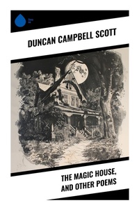 Enlarge image Cover: The Magic House, and Other Poems - Sharp Ink