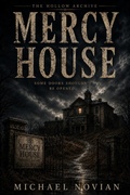 Cover: Mercy House - michael novian