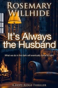 Cover: It's Always the Husband - Luminosity Publishing Llp