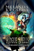Cover: Rogue Spells - Melinda Kucsera