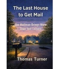 Cover: The Last House to Get Mail - Camp Road Press