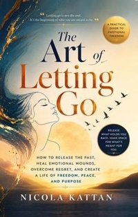 Enlarge image Cover: The Art of Letting Go - Kattan