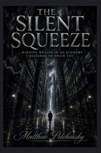 Enlarge image Cover: The Silent Squeeze - Apophis Enterprises LLC