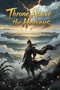 Cover: Throne Above the Heavens (Volume 2) - ZenithNovels