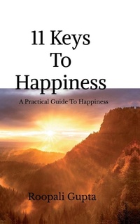 Enlarge image Cover: 11 Keys To Happiness - Notion Press