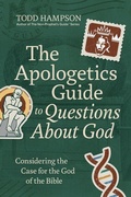 Cover: The Apologetics Guide to Questions About God - Harvest House Publishers,U.S.