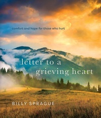 Enlarge image Cover: Letter to a Grieving Heart - Harvest House Publishers,U.S.