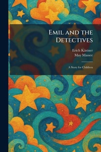 Enlarge image Cover: Emil and the Detectives - Tradd Street Press