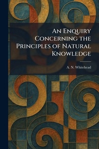 Enlarge image Cover: An Enquiry Concerning the Principles of Natural Knowledge - Tradd Street Press