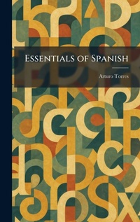 Enlarge image Cover: Essentials of Spanish - Tradd Street Press