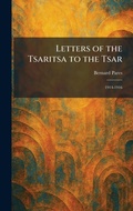 Cover: Letters of the Tsaritsa to the Tsar - Tradd Street Press