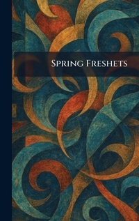 Enlarge image Cover: Spring Freshets - Tradd Street Press