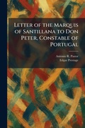 Cover: Letter of the Marquis of Santillana to Don Peter, Constable of Portugal - Tradd Street Press