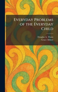 Enlarge image Cover: Everyday Problems of the Everyday Child - Tradd Street Press