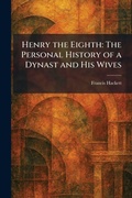 Cover: Henry the Eighth - Tradd Street Press