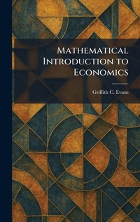 Enlarge image Cover: Mathematical Introduction to Economics - Tradd Street Press