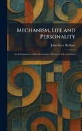 Cover: Mechanism, Life and Personality - Tradd Street Press